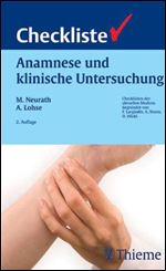 Checkliste Anamnese und Klinische Untersuchungen, 2. Auflage [German]