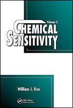 Chemical Sensitivity: Clinical Manifestation, Volume III