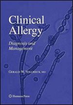 Clinical Allergy: Diagnosis and Management (Current Clinical Practice)