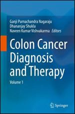 Colon Cancer Diagnosis and Therapy: Volume 1