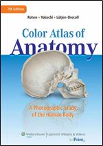 Color Atlas of Anatomy: A Photographic Study of the Human Body Ed 7