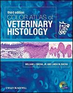 Color Atlas of Veterinary Histology Ed 3