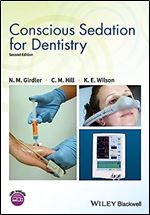 Conscious Sedation for Dentistry Ed 2