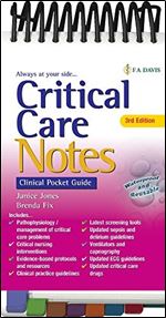 Critical Care Notes : Clinical Pocket Guide, 3rd Edition