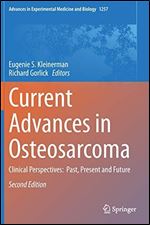 Current Advances in Osteosarcoma: Clinical Perspectives: Past, Present and Future