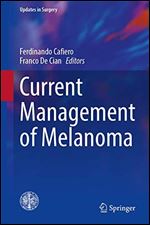 Current Management of Melanoma