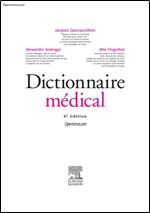 Dictionnaire Medicale Avec Atlas Anatomique Et Version Electronique Incluse [French]