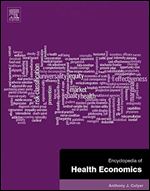 Encyclopedia of Health Economics 3 Volume Set
