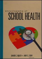 Encyclopedia of School Health