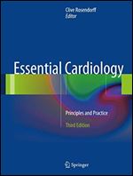 Essential Cardiology: Principles and Practice.