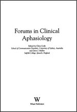 Forums in Clinical Aphasiology (Exc Business And Economy (Whurr))