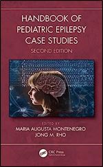Handbook of Pediatric Epilepsy Case Studies, Second Edition Ed 2