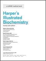 Harper's Illustrated Biochemistry, 28th Edition (LANGE Basic Science) Ed 28