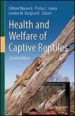 Health and Welfare of Captive Reptiles (Animal Welfare, 22) Ed 2