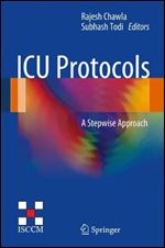 ICU Protocols: A stepwise approach