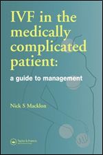 IVF in the Medically Complicated Patient: A Guide to Management