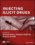 Injecting Illicit Drugs (Addiction Press)