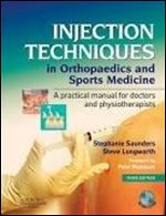 Injection Techniques in Orthopaedic and Sports Medicine: A Practical Manual for Doctors and Physiotherapists