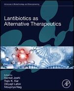 Lantibiotics as Alternative Therapeutics (Advances in Biotechnology and Bioengineering)