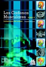 Las cadenas musculares, Tomo V: Tratamiento del craneo [Spanish]