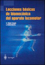 Lecciones Basicas de Biomecanica del Aparato Locomotor (Spanish Edition) [Spanish]
