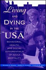 Living and Dying in the USA: Behavioral, Health, and Social Differentials of Adult Mortality