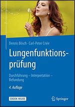 Lungenfunktionsprufung: Durchfuhrung Interpretation - Befundung [German]