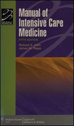Manual of Intensive Care Medicine (Lippincott Manual Series (Formerly known as the Spiral Manual Series))