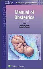 Manual of Obstetrics (Lippincott Manual) Ed 9