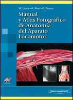 Manual y Atlas Fotografico de Anatomia del Aparato Locomotor [Spanish]
