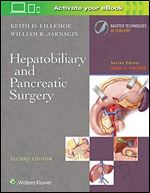 Master Techniques in Surgery: Hepatobiliary and Pancreatic Surgery Ed 2