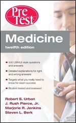 Medicine PreTest Self-Assessment & Review, Twelfth Edition (PreTest Clinical Medicine)
