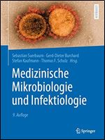 Medizinische Mikrobiologie und Infektiologie [German]