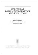 Molecular population genetics and evolution (Frontiers of biology)