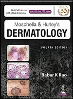 Moschella and Hurley Dermatology Ed 4