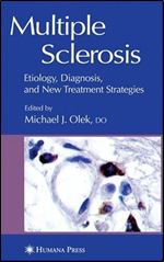 Multiple Sclerosis: Etiology, Diagnosis, and New Treatment Strategies (Current Clinical Neurology