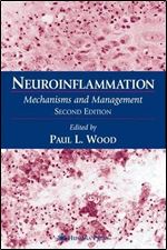 Neuroinflammation: Mechanisms and Management (2nd edition)