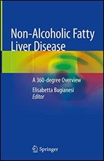 Non-Alcoholic Fatty Liver Disease: A 360-degree Overview