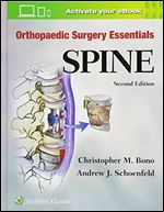 Orthopaedic Surgery Essentials: Spine (Orthopaedic Surgery Essentials Series)