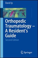 Orthopedic Traumatology - A Resident's Guide Ed 2