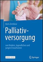 P diatrische Palliativversorgung  Grundlagen (German Edition) Ed 3