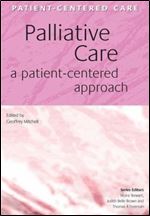 Palliative Care: A Patient-Centered Approach (Patient-Centered Care)