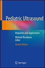 Pediatric Ultrasound: Requisites and Applications
