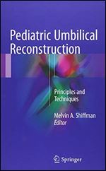 Pediatric Umbilical Reconstruction: Principles and Techniques