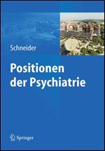 Positionen der Psychiatrie (German Edition)