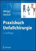 Praxisbuch Unfallchirurgie (German Edition) 2011 eds.