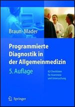 Programmierte Diagnostik in der Allgemeinmedizin: 82 Checklisten fur Anamnese und Untersuchung (German Edition)