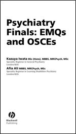 Psychiatry Finals: EMQs and OSCEs