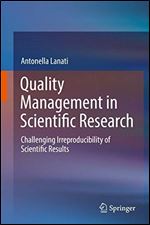 Quality Management in Scientific Research: Challenging Irreproducibility of Scientific Results