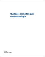 Quelques cas historiques en dermatologie (French Edition) [French]